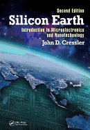Silicon Earth: Introduction to Microelectronics and Nanotechnology, Second Edition