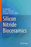 Silicon Nitride Bioceramics