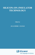 Silicon-On-Insulator Technology: Materials to VLSI