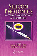 Silicon Photonics for Telecommunications and Biomedicine