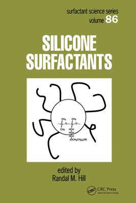 Silicone Surfactants - Hill, Randall M (Editor)