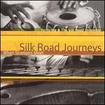 Silk Road Journeys: When Strangers Meet