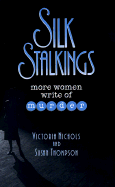 Silk Stalkings: More Women Write of Murder
