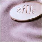 Silk