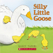 Silly Little Goose