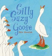 Silly Suzy Goose