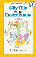 Silly Tilly and the Easter Bunny