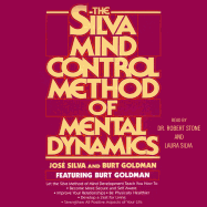 Silva Mind Control Method of Mental Dynamics