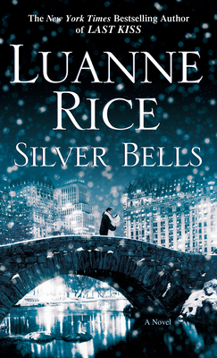 Silver Bells - Rice, Luanne