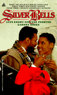 Silver Bells - Emery, Lynn, and Green, Carmen, and Forster, Gwynne