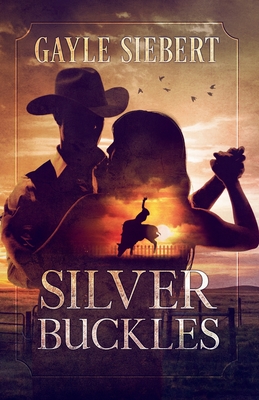 Silver Buckles - Siebert, Gayle