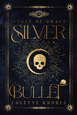 Silver Bullet - Rhodes, Colette