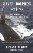 Silver Dolphins: The Emblem of the Enlisted Submariner