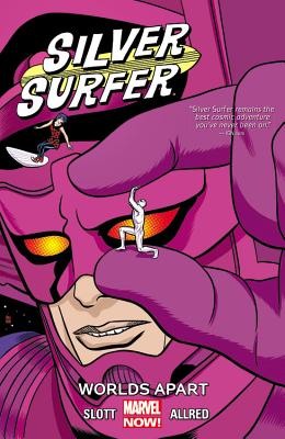 Silver Surfer, Volume 2: Worlds Apart - Slott, Dan (Text by)
