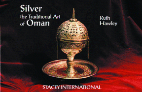 Silver: The Traditional Art of Oman