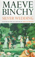 Silver Wedding - Binchy, and Binchy, Maeve
