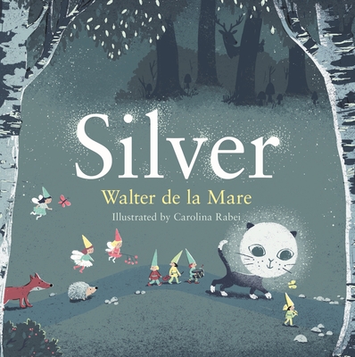 Silver - de la Mare, Walter