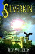Silverkin - Wheeler, Jeff
