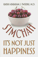 Simchah: It's Not Just Happiness