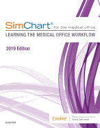 Simchart for the Medical Office: Learning the Medical Office Workflow - 2019 Edition