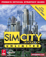 SimCity 3000 Unlimited: Prima's Official Strategy Guide - Kramer, Greg