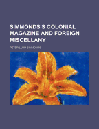 Simmonds's Colonial Magazine and Foreign Miscellany