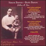 SImon Barere and Boris Barere: Father and Son [Includes DVD]