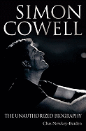 Simon Cowell: The Unauthorized Biography