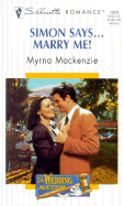 Simon Says...Marry Me!