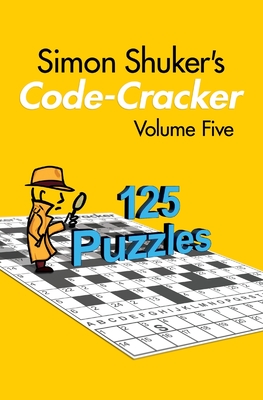 Simon Shuker's Code-Cracker, Volume Five - Shuker, Simon