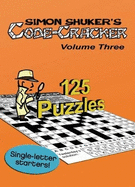 Simon Shuker's Code-Cracker, Volume Three