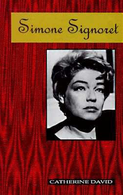 Simone Signoret - David, Catherine