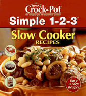 Simple 1-2-3 Slow Cooker Recipes