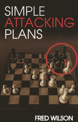 Simple Attacking Plans - Wilson, Fred
