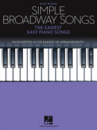 Simple Broadway Songs: The Easiest Easy Piano Songs