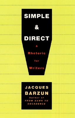 Simple & Direct - Barzun, Jacques