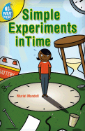 Simple Experiments in Time - Mandell, Muriel