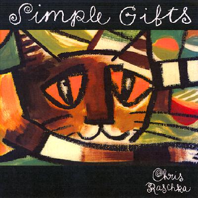 Simple Gifts: A Shaker Hymn - Raschka, Chris