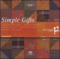 Simple Gifts - Axel Scheidig (bass); Bianca Reim (soprano); Christoph Leonhardt (tenor); Gorg Witt (bass); Isabelle Vo�k�hler (soprano);...