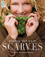 Simple Hip Knit Scarves: 14 Easy Everyday Knits