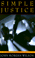 Simple Justice: A Benjamin Justice Mystery