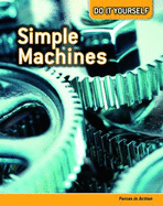 Simple Machines: Forces in Action