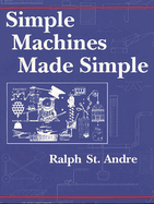 Simple Machines Made Simple