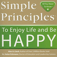 Simple Principles to Enjoy Life and Be Happy
