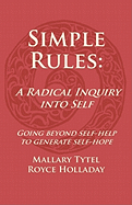 Simple Rules: A Radical Inquiry into Self