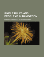 Simple Rules and Problems in Navigation