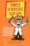 Simple Scientific Slip-Ups