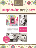 Simple Scrapbooks: Scrapbooking Made Easy