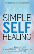 Simple Self-Healing: The Magic of Autosuggestion
