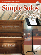 Simple Solos for Sunday: Instrumental Solos for Beginners with Piano Accompaniment
